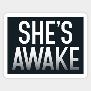 She's Awake Sticker